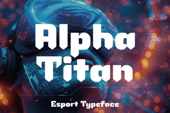 Alpha Titan: A Display Typeface That Commands Attention