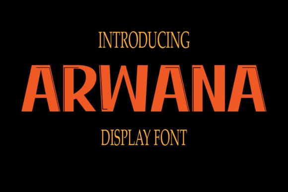 Arwana Display Font: Sharp, Modern, and Ready for Real Business