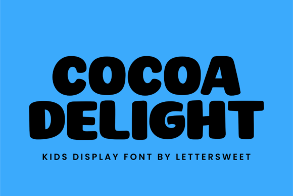 Cocoa Delight: A Joyful Display Font for Child-Centered Publishing