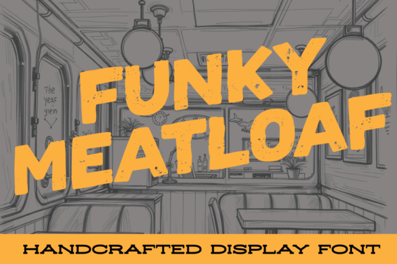 Funky Meatloaf: A Display Font That Grabs Attention—Not Just Eyes
