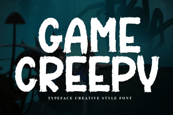 Game Creepy: A Display Font That Feels Like a Warm Invitation