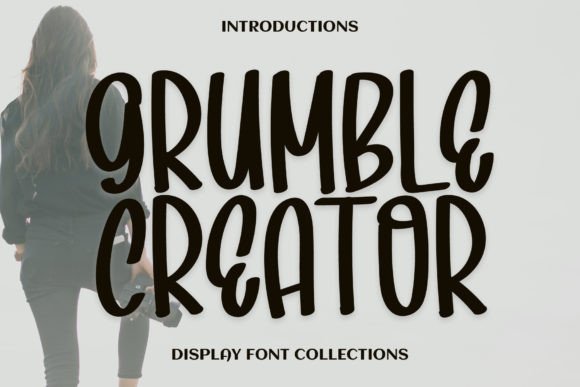 Grumble Creator: A Playful Display Font for Digital Branding