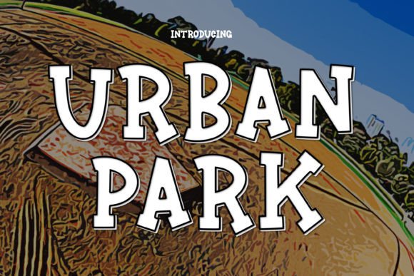 Urban Park: A Display Font That Stops the Scroll